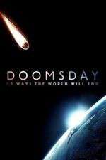 Watch Doomsday: 10 Ways the World Will End Putlocker