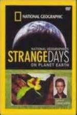 Watch Strange Days on Planet Earth Putlocker