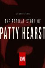 Watch The Radical Story of Patty Hearst Putlocker