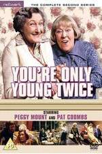 Watch Youre Only Young Twice Putlocker