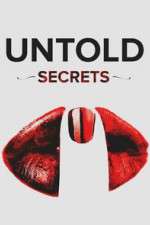 Watch Untold Secrets Putlocker