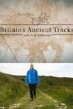 Watch Britains Ancient Tracks with Tony Robinson Putlocker
