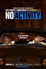 Watch No Activity (2017) Putlocker