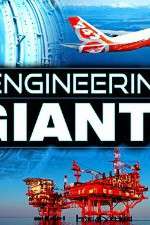 Watch Engineering Giants Putlocker