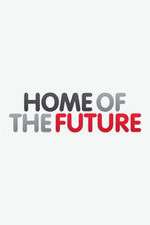 Watch Home of the Future Putlocker