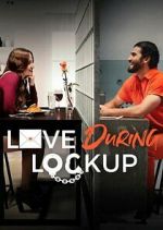Watch Putlocker Love During Lockup Online