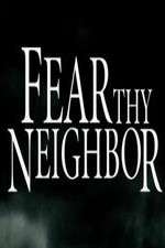 Watch Putlocker Fear Thy Neighbor Online