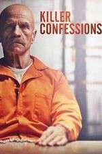 Watch Putlocker Killer Confessions Online
