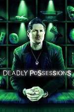 Watch Deadly Possessions Putlocker
