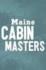 Watch Maine Cabin Masters Putlocker