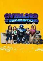 Watch Putlocker Overlord and the Underwoods Online