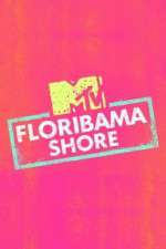 Watch Floribama Shore Putlocker