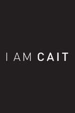 Watch I Am Cait Putlocker