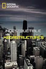 Watch Putlocker Indestructible Megastructures Online