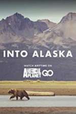 Watch Into Alaska Putlocker