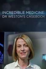 Watch Incredible Medicine: Dr Weston's Casebook Putlocker