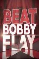 Watch Putlocker Beat Bobby Flay Online