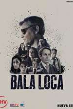 Watch Bala Loca Putlocker