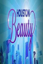 Watch Houston Beauty Putlocker