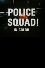 Watch Police Squad! Putlocker