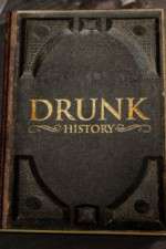 Watch Drunk History 2013 Putlocker