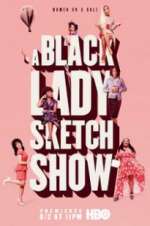 Watch A Black Lady Sketch Show Putlocker