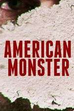 Watch Putlocker American Monster Online