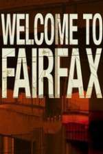 Watch Welcome To Fairfax Putlocker