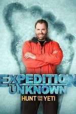 Watch Expedition Unknown: Hunt for the Yeti Putlocker