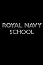 Watch Royal Navy School Putlocker