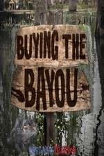 Watch Buying The Bayou Putlocker