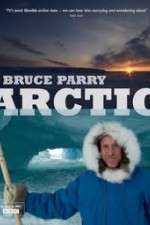 Watch Arctic with Bruce Parry Putlocker