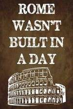 Watch Rome Wasn't Built in a Day Putlocker