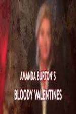 Watch Amanda Burton's Bloody Valentines Putlocker