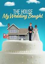 Watch Putlocker The House My Wedding Bought Online