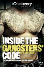 Watch Discovery Channel Inside the Gangsters Code Putlocker