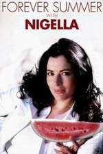 Watch Forever Summer with Nigella Putlocker