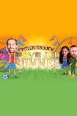 Watch Peter Crouch: Save Our Summer Putlocker