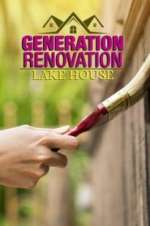 Watch Generation Renovation: Lake House Putlocker