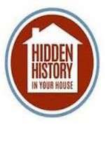 Watch Hidden History in your House Putlocker