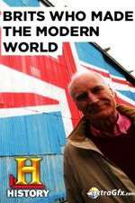 Watch Brits Who Made the Modern World Putlocker