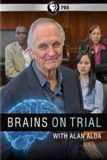 Watch Brains on Trial with Alan Alda Putlocker