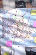 Watch MURDER, MYSTERY AND MY FAMILY Putlocker