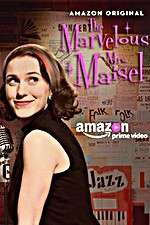 Watch The Marvelous Mrs. Maisel Putlocker