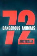 Watch 72 Dangerous Animals Australia Putlocker