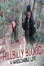 Watch Hillbilly Blood A Hardscrabble Life 3-D Putlocker
