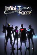 Watch Infini-T Force Putlocker