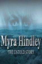Watch Myra Hindley: The Untold Story Putlocker
