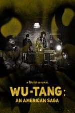 Watch Wu-Tang: An American Saga Putlocker