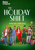 Watch Putlocker The Holiday Shift Online